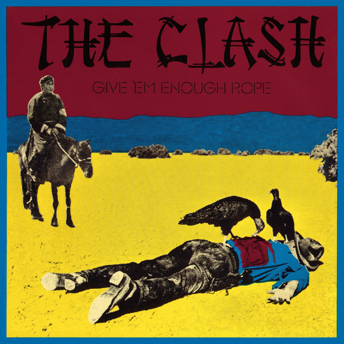 Give Em Enough Rope (Remastered 180g Vinyl)