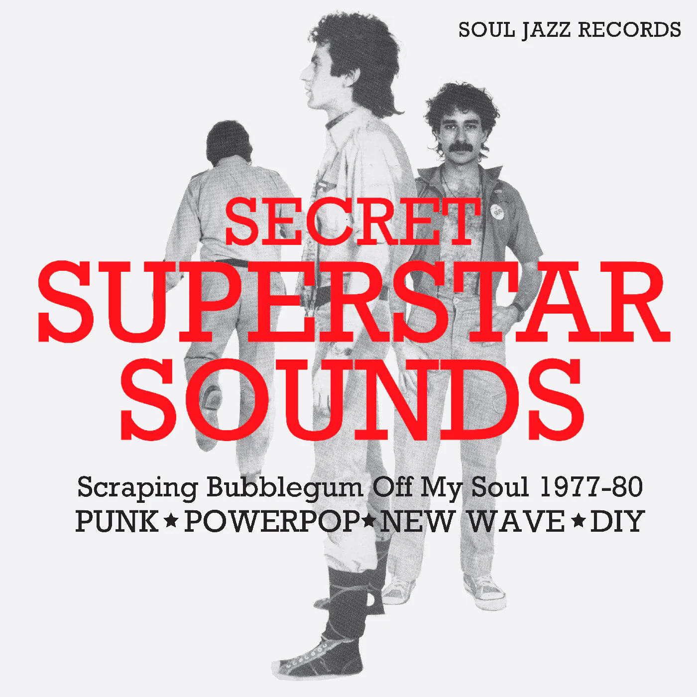 SECRET SUPERSTAR SOUNDS: Scraping Bubblegum Off My Soul 1977-80